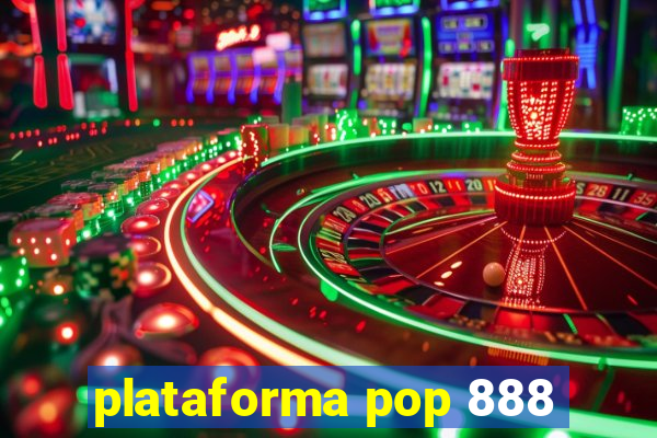 plataforma pop 888